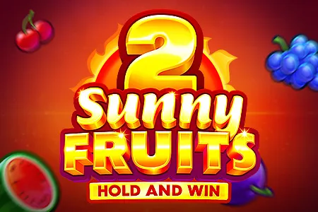 Sunny Fruits 2: Hold and Win
